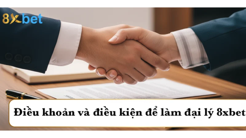 Định nghĩa và mục đích của đại lý 8xbet